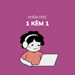 Khóa Học 1 Kèm 1